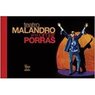 Teatro Malandro et Omar Porras *en français*