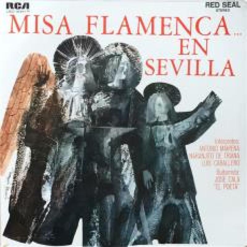 Misa Flamenca... En Sevilla