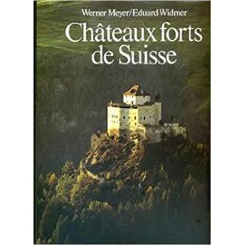 Châteaux forts de Suisse