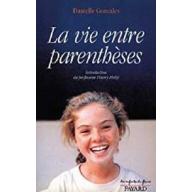 La vie entre parenthèses