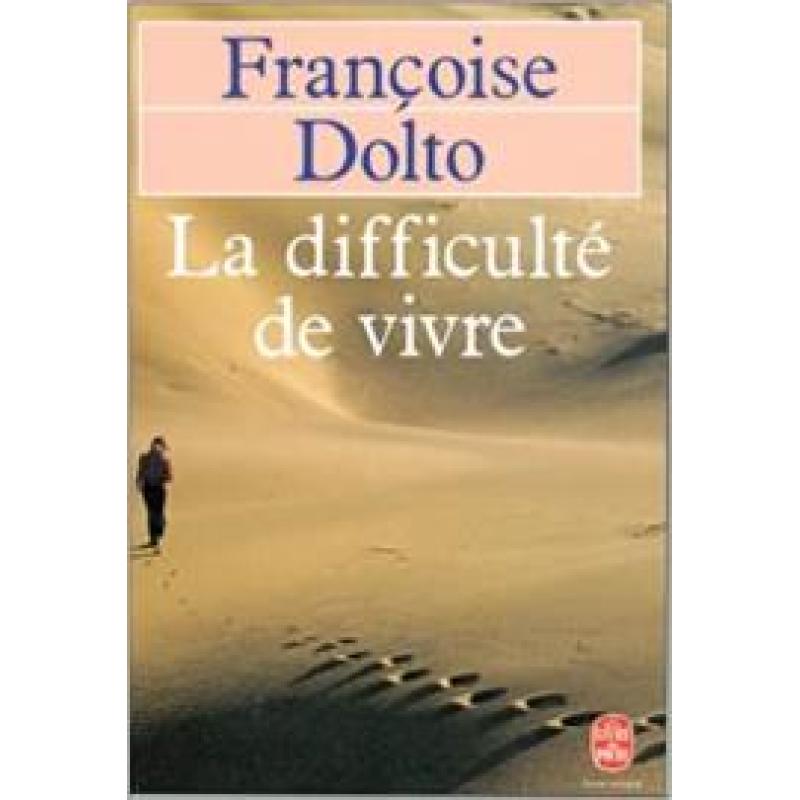 La difficulté de vivre