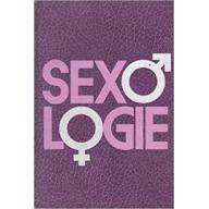 LA SEXOLOGIE, DICTIONNAIRE ENCYCLOPEDIQUE