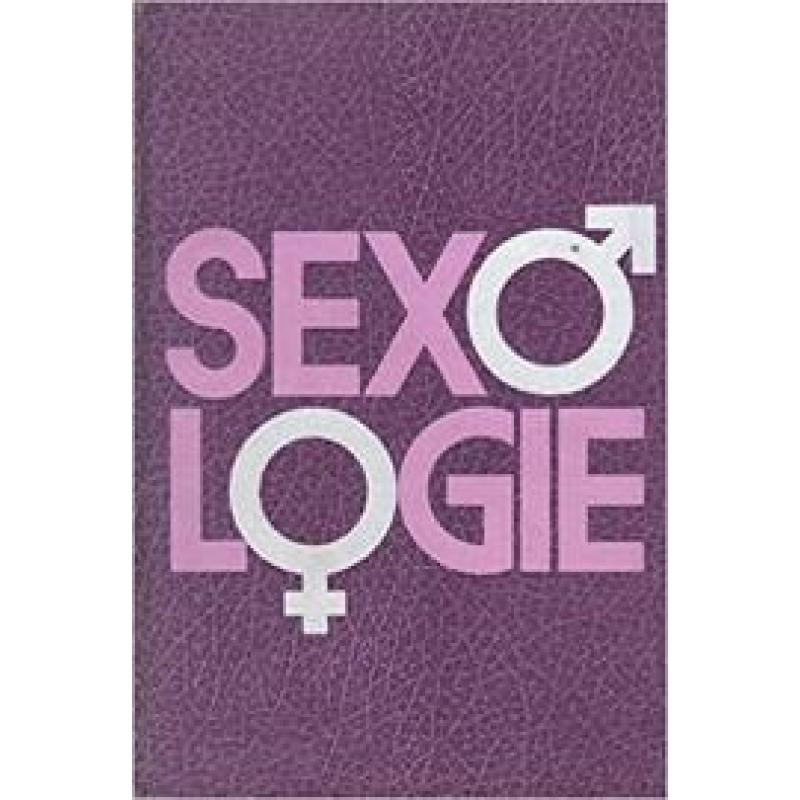 LA SEXOLOGIE, DICTIONNAIRE ENCYCLOPEDIQUE