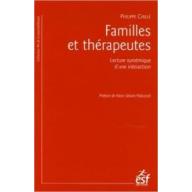 Familles et thérapeutes : lectures systémiques d'une interaction