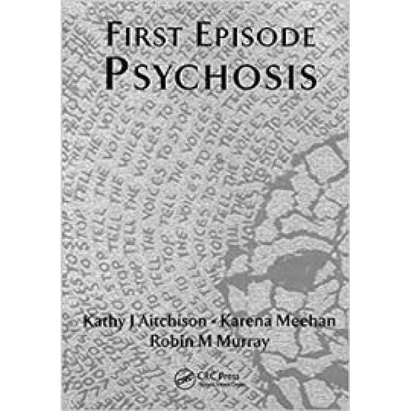 First Episode Psychosis