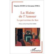 La haine de l'amour