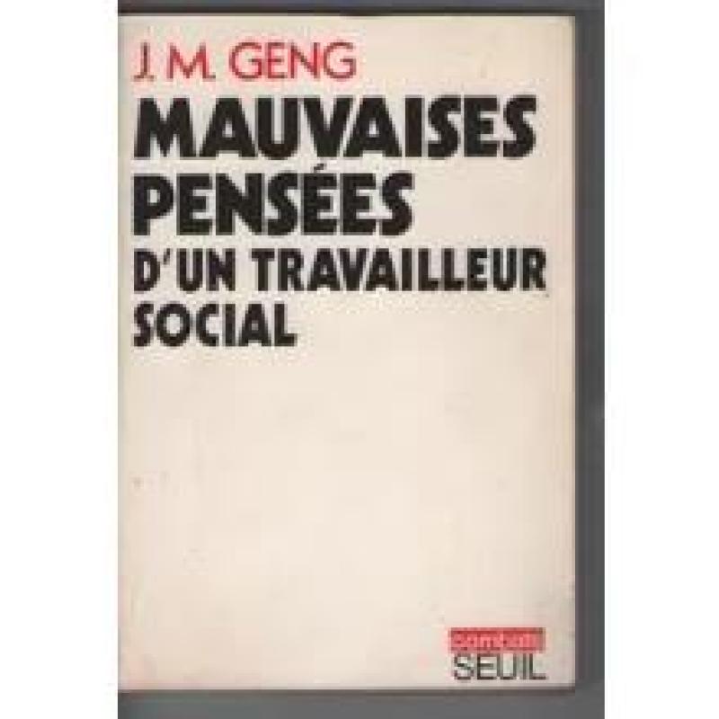 Mauvaises pensées d'un travailleur social