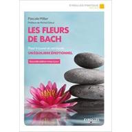 Les fleurs de Bach : Pour trouver et retrouver un équilibre émotionnel