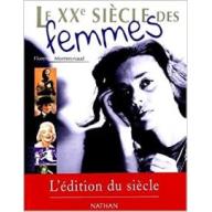 XXe siècle des femmes (édition 1999)