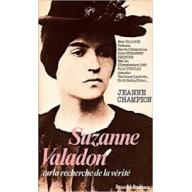 Suzanne Valadon ou la Recherche de la vérité