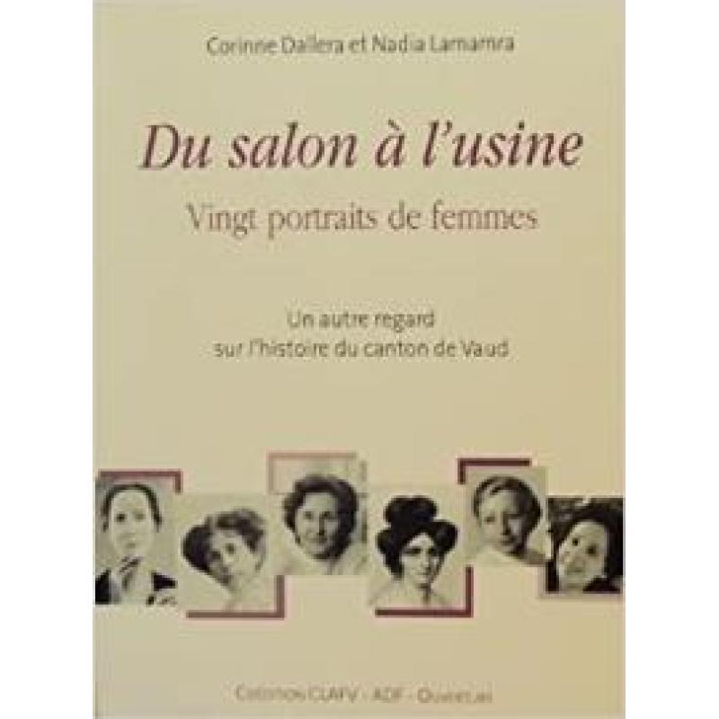 Du salon à l'usine  vingt portraits de femmes