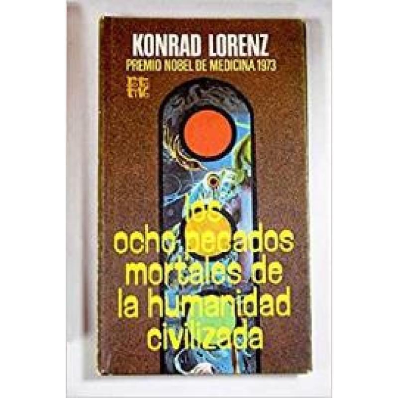 LOS OCHO PECADOS MORTALES DE LA HUMANIDAD CIVILIZADA