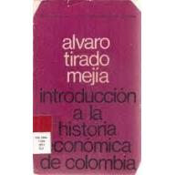 Introducción a la historia económica de Colombia