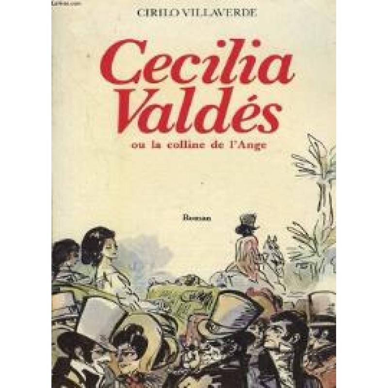 Cecilia Valdes ou la Colline de L'ange