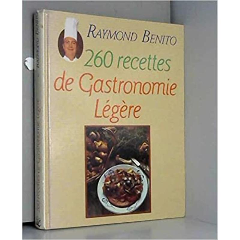 260 recettes de gastronomie légère