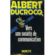 Vers une société de communication