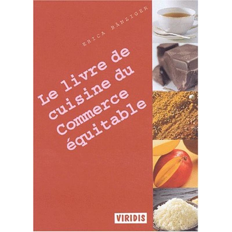 Le livre de cuisine du Commerce équitable