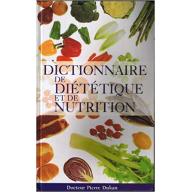 Dictionnaire de diététique et de nutrition