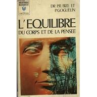 l' Équilibre Du Corps et De La Pensée