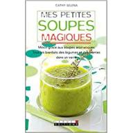 Mes petites soupes magiques !